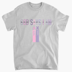 God Says I Am | Personalized Classsic Unisex T-shirt